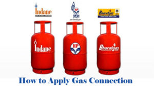 How to Apply Gas Connection Online/Offline - HP, Bharat, Indane Gas ...